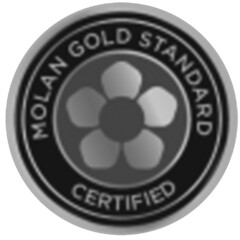 MOLAN GOLD STANDARD CERTIFIED
