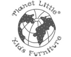 PLANET LITTLE KIDS FURNITURE