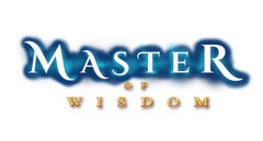 MASTER OF WISDOM