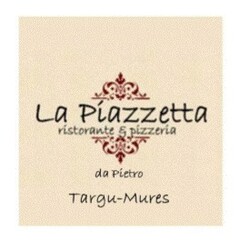 LA PIAZZETTA ristorante e pizzeria da Pietro Targu-Mures