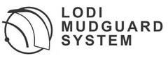 LODI MUDGUARD SYSTEM