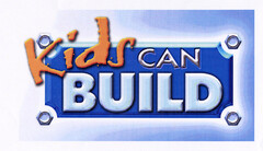 Kids CAN BUILD