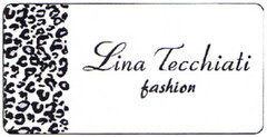 Lina Tecchiati fashion