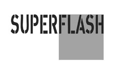 SUPERFLASH