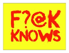 F?@k KNOWS