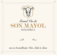 Grand Vin de SON MAYOL MALLORCA mis en bouteille par Cher, Leda & Luna