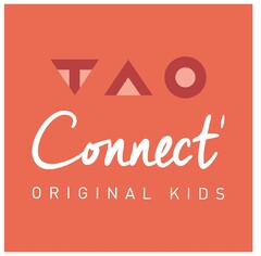 TAO Connect' ORIGINAL KIDS