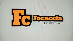 Fc Focaccia Freshly baked