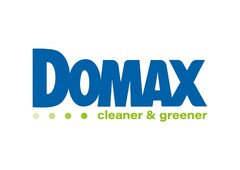 DOMAX cleaner & greener