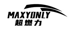 MAXYONLY