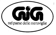 GIG nel paese delle meraviglie