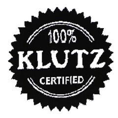 100% KLUTZ CERTIFIED