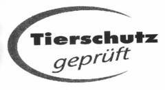 Tierschutz geprüft