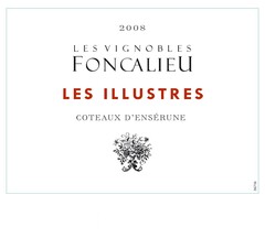 2008 LES VIGNOBLES FONCALIEU LES ILLUSTRES COTEAUX D'ENSERUNE