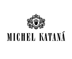 MICHEL KATANA