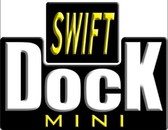 SWIFT DOCK MINI