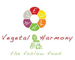 VEGHAR Vegetal Harmony & Co. the faslow food