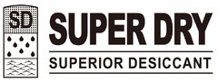 SD SUPER DRY SUPERIOR DESICCANT