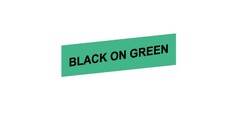 BLACK ON GREEN