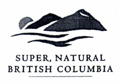SUPER, NATURAL BRITISH COLUMBIA