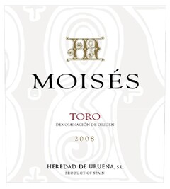 MOISÉS TORO DENOMINACIÓN DE ORIGEN 2008 HEREDAD DE URUEÑA, S.L. PRODUCT OF SPAIN