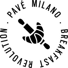 PAVÉ MILANO BREAKFAST REVOLUTION