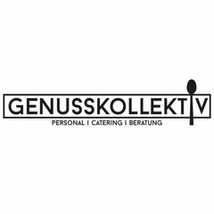 Genusskollektiv Personal Catering Beratung