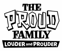 THE PROUD FAMILY LOUDER and PROUDER