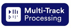 Multi-Track Processing