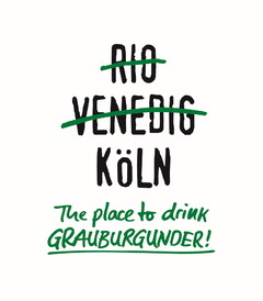 Rio Venedig Köln The place to drink GRAUBURGUNDER!