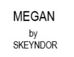 MEGAN by SKEYNDOR