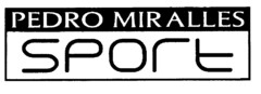 PEDRO MIRALLES SPORT