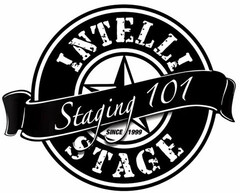 INTELLI STAGE Staging 101 SINCE 1999