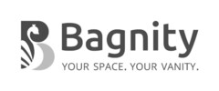 BAGNITY YOUR SPACE. YOUR VANITY.