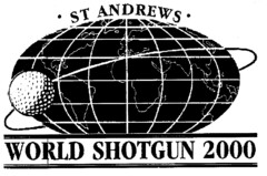ST ANDREWS WORLD SHOTGUN 2000