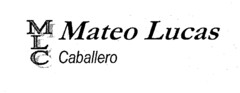 MLC Mateo Lucas Caballero