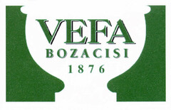 VEFA BOZACISI 1876