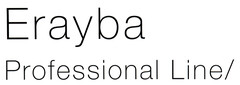 Erayba Professional Line/