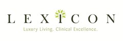 LEXICON - LUXURY LIVING. CLINICAL EXCELLENCE.