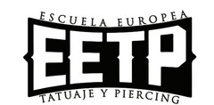 EETP ESCUELA EUROPEA TATUAJE Y PIERCING