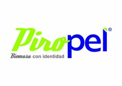 PIROPEL BIOMASA CON IDENTIDAD