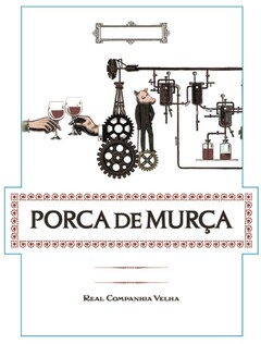 PORCA DE MURÇA REAL COMPANHIA VELHA