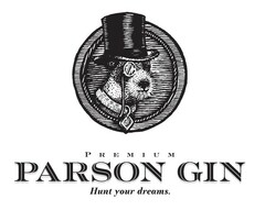 PREMIUM PARSON GIN Hunt your dreams