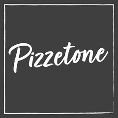 PIZZETONE