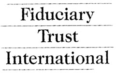 FIDUCIARY TRUST COMPANY INTERNATIONAL