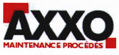 AXXO MAINTENANCE PROCÉDÉS