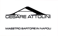 A CESARE ATTOLINI MAESTRO SARTORE IN NAPOLI