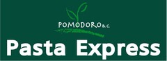 POMODORO & C. Pasta Express