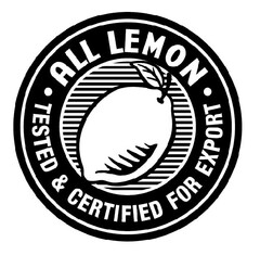 ALL LEMON Tested & Certified for Export