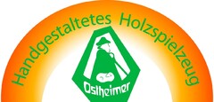 Handgestaltetes Holzspielzeug Ostheimer